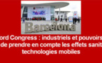Mobil Word Congress : industriels et pouvoirs publics sommés de prendre en compte les effets sanitaires des technologies mobiles